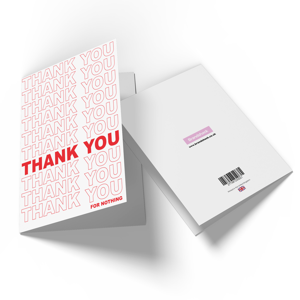 Thank You For Nothing Greetings Card
