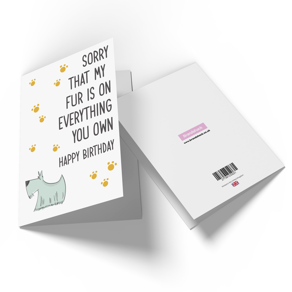 Sorry My Fur Is On Everything Greetings Card