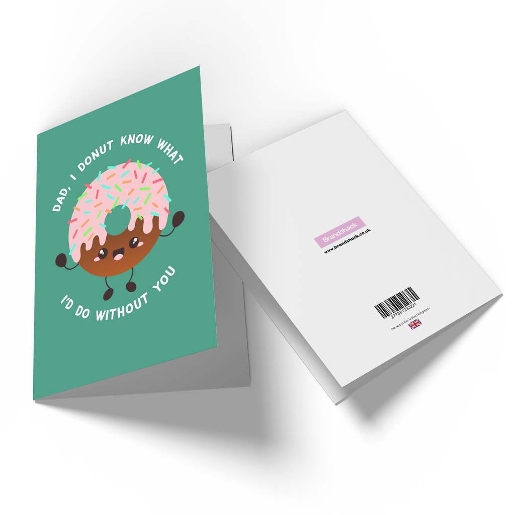 Dad I Donut Know What I'd Do Without You Greetings Card