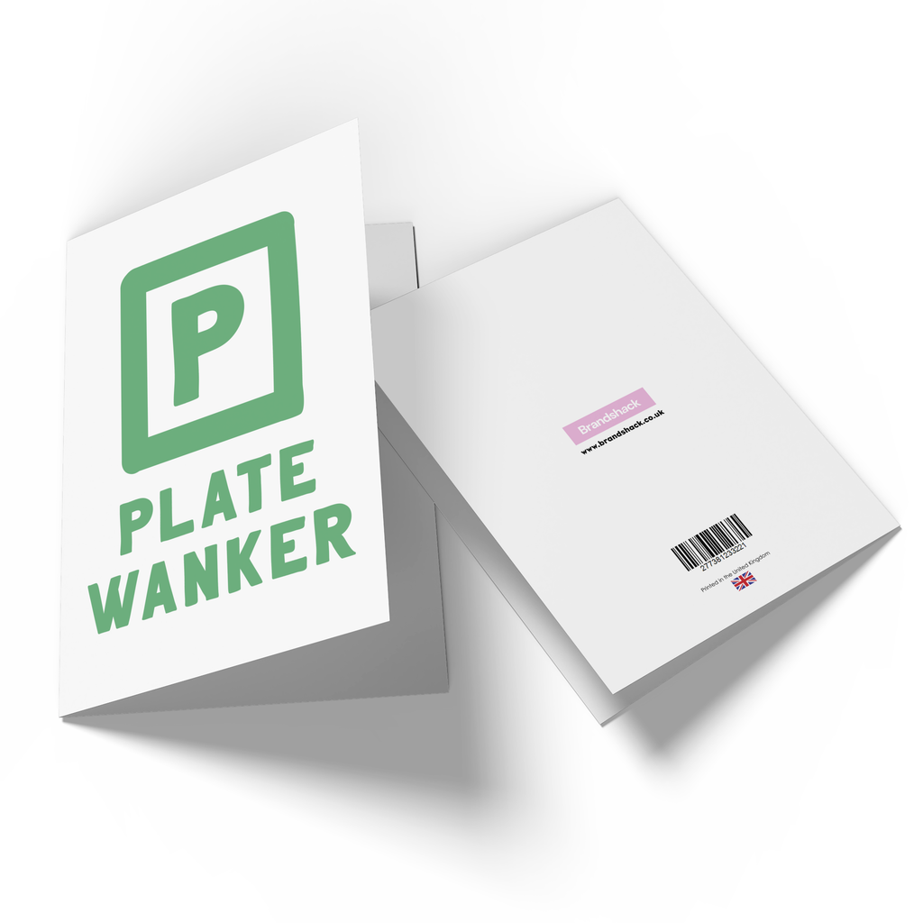 P Plate Wanker Greetings Card