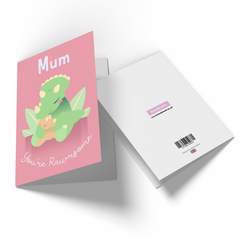 Mum You're Rawrsome Greetings Card