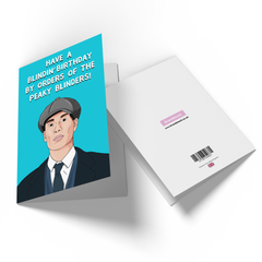 Have A Blindin' Birthday By Orders Of The Peaky Blinders Greetings Card