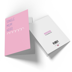 Single Mum Hero Greetings Card