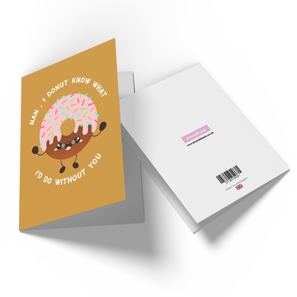 Nan I Donut Know What I'd Do Without You Greetings Card