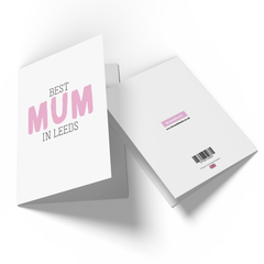 BEST MUM IN LEEDS Greetings Card