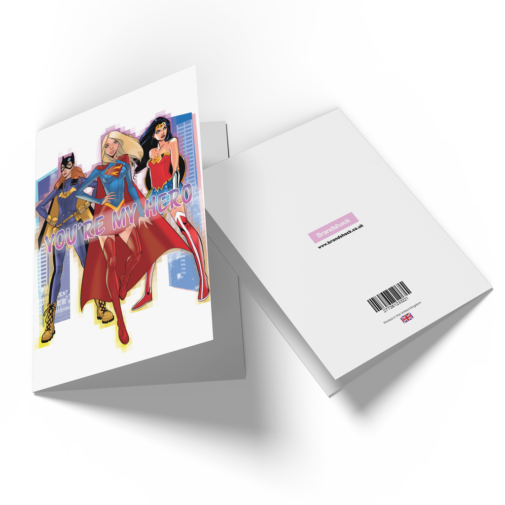 Official DC Super Hero Women You're My Hero Greetings Card