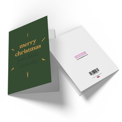 Merry Christmas You Little Weirdo Greetings Card