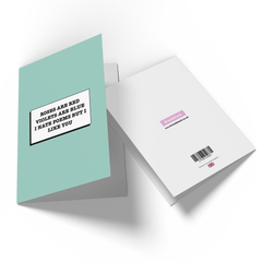 I Hate Poems But I Like You Greetings Card