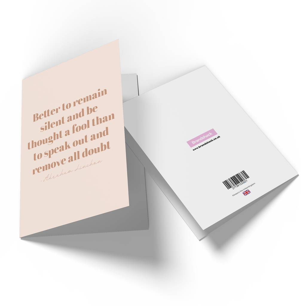 Better To Remain Silent Greetings Card