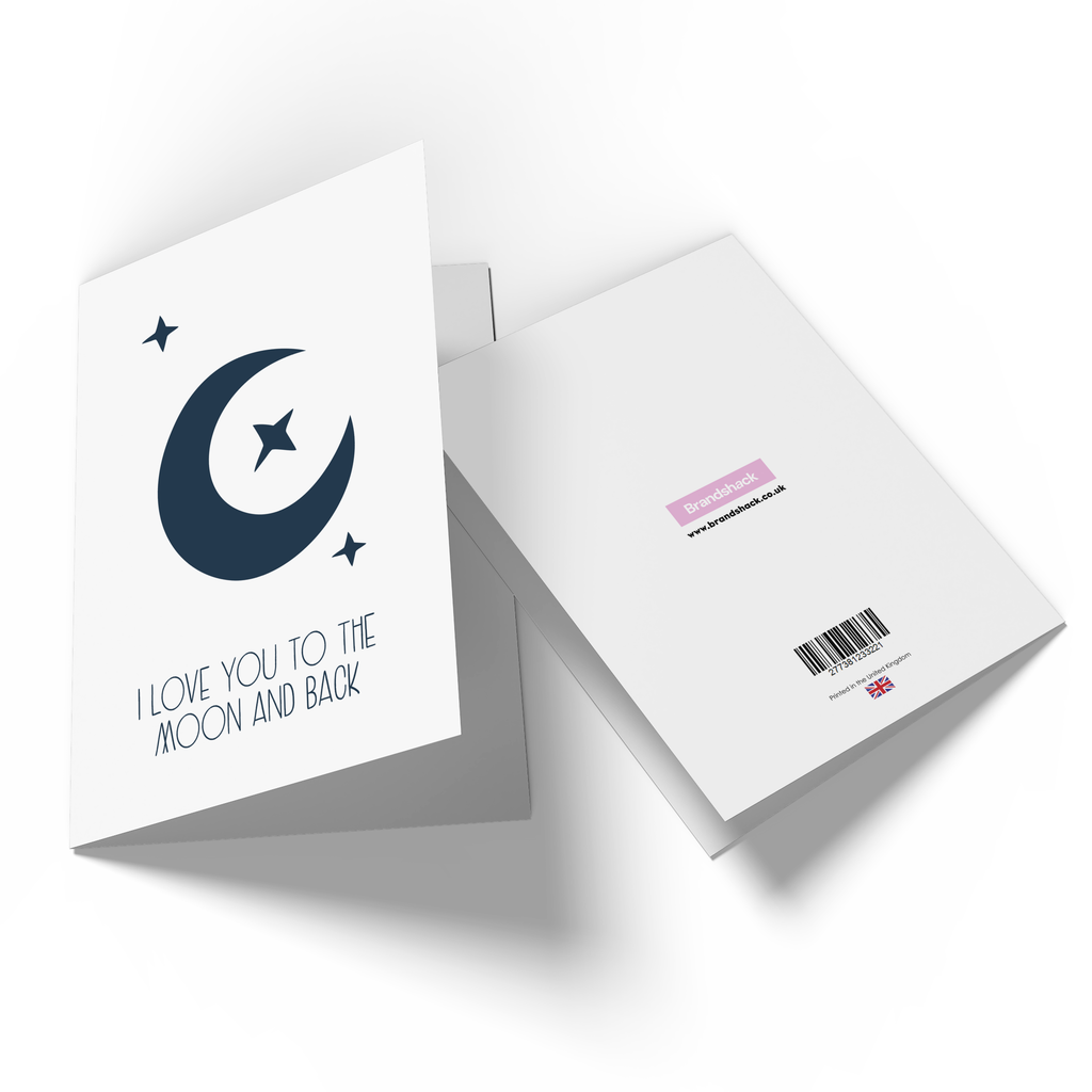 I Love You To The Moon And Back Greetings Card