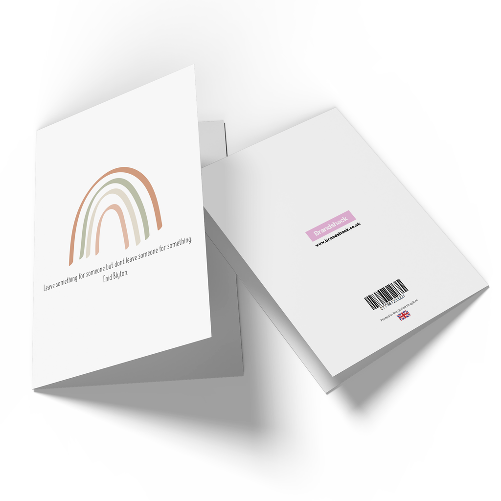 Leave Something For Someone Greetings Card