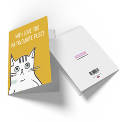 Too My Favourite Pussy Greetings Card