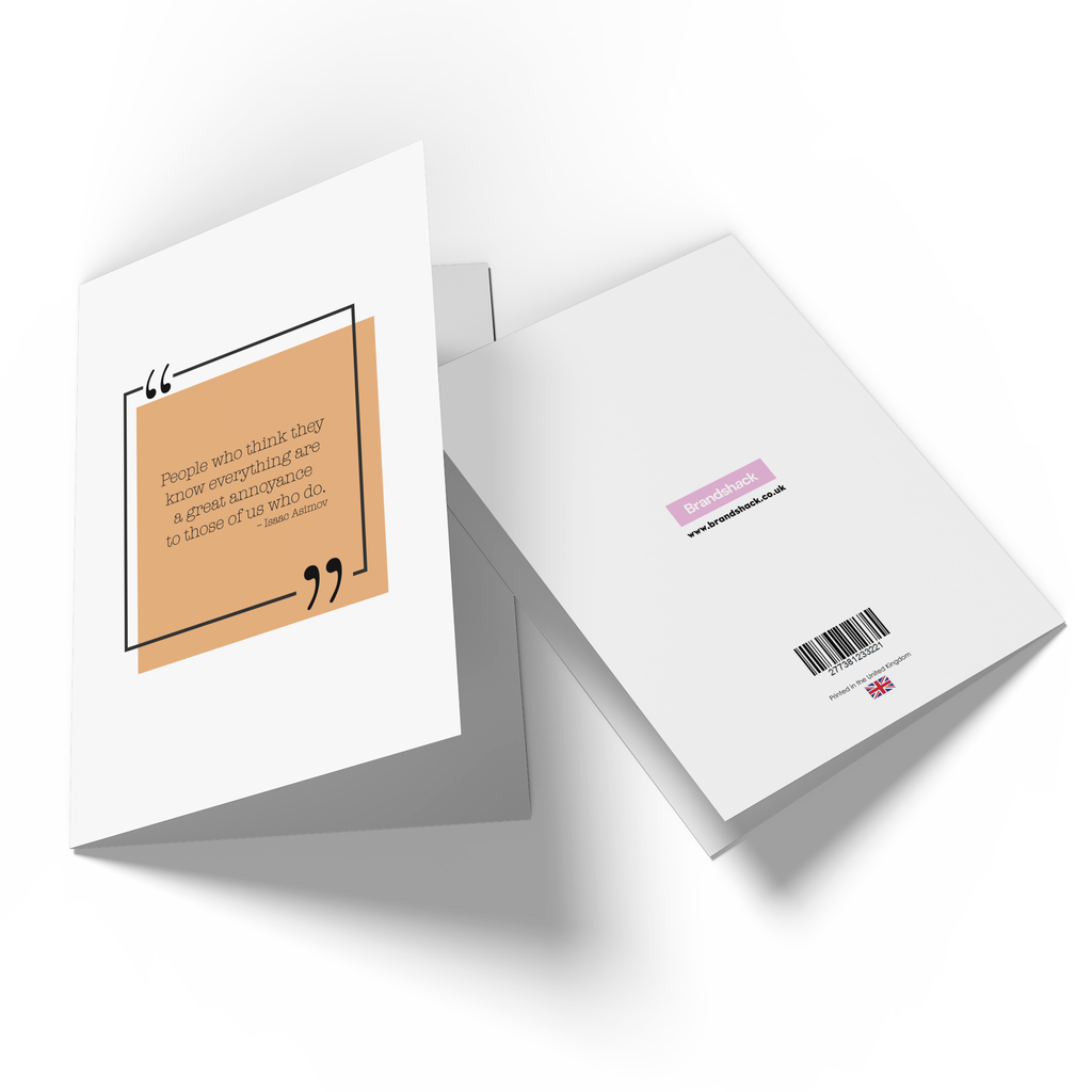 People Who Think They Know Everything Greetings Card