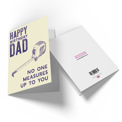 No Measures Up To You Dad Greetings Card