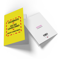 Celebrate And Go See Loved Ones Greetings Card