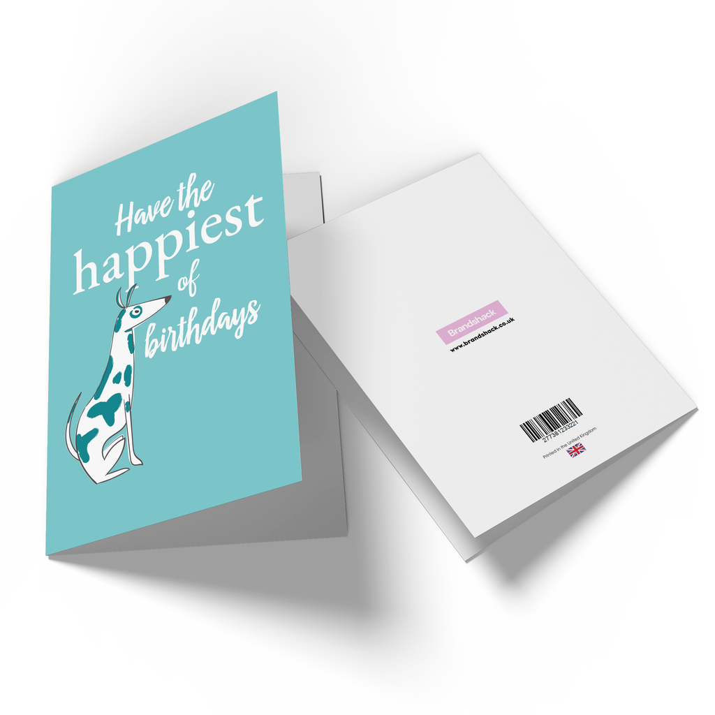 Have The Happiest Of Birthdays - Dog Greetings Card