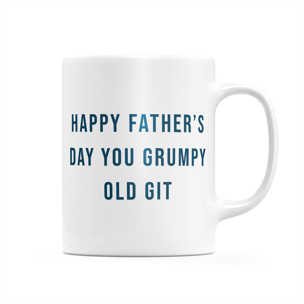 Happy Father's Day You Grumpy Old Git Mug