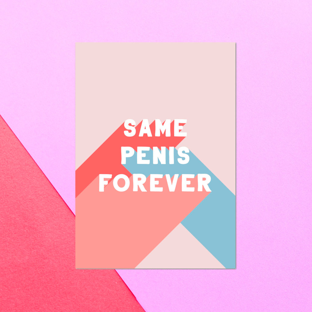 Same Penis Forever Greetings Card