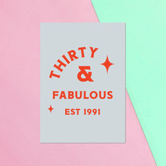 Thirty And Fabulous Greetings Card