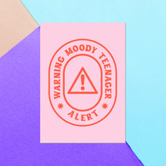 Warning Moody Teenager Greetings Card