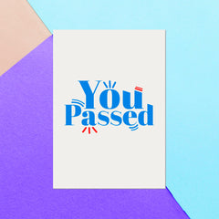 You Passed Typography Greetings Card