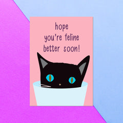 Hope You're Feline Better Soon! Greetings Card