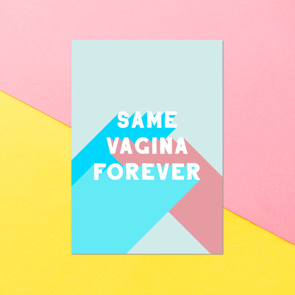 Same Vagina Forever Greetings Card