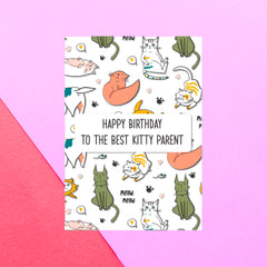 Happy Birthday To The Best Kitty Parent Greetings Card