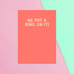 He Put A Ring On It! Greetings Card