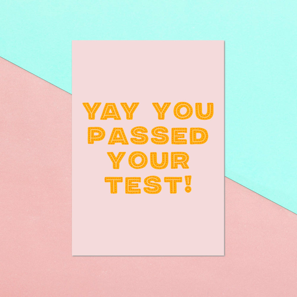 Yay You Passed Your Test Greetings Card