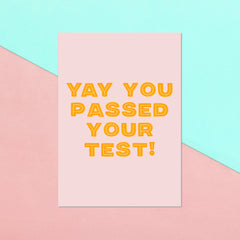 Yay You Passed Your Test Greetings Card