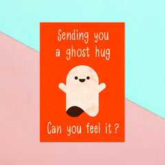 Sending You A Ghost Hug Greetings Card