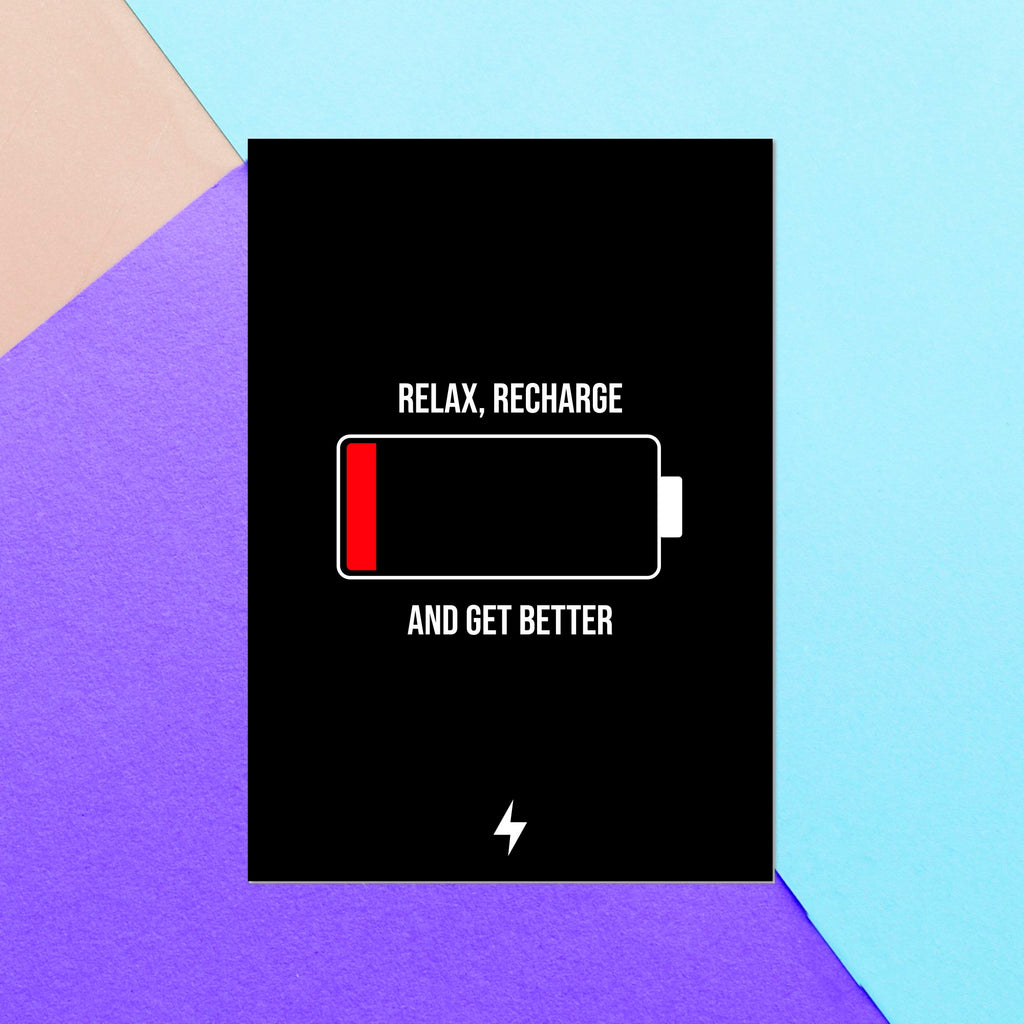Relax, Recharge And Get Better Greetings Card