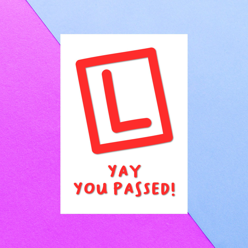 Yay You Passed L Plate Greetings Card