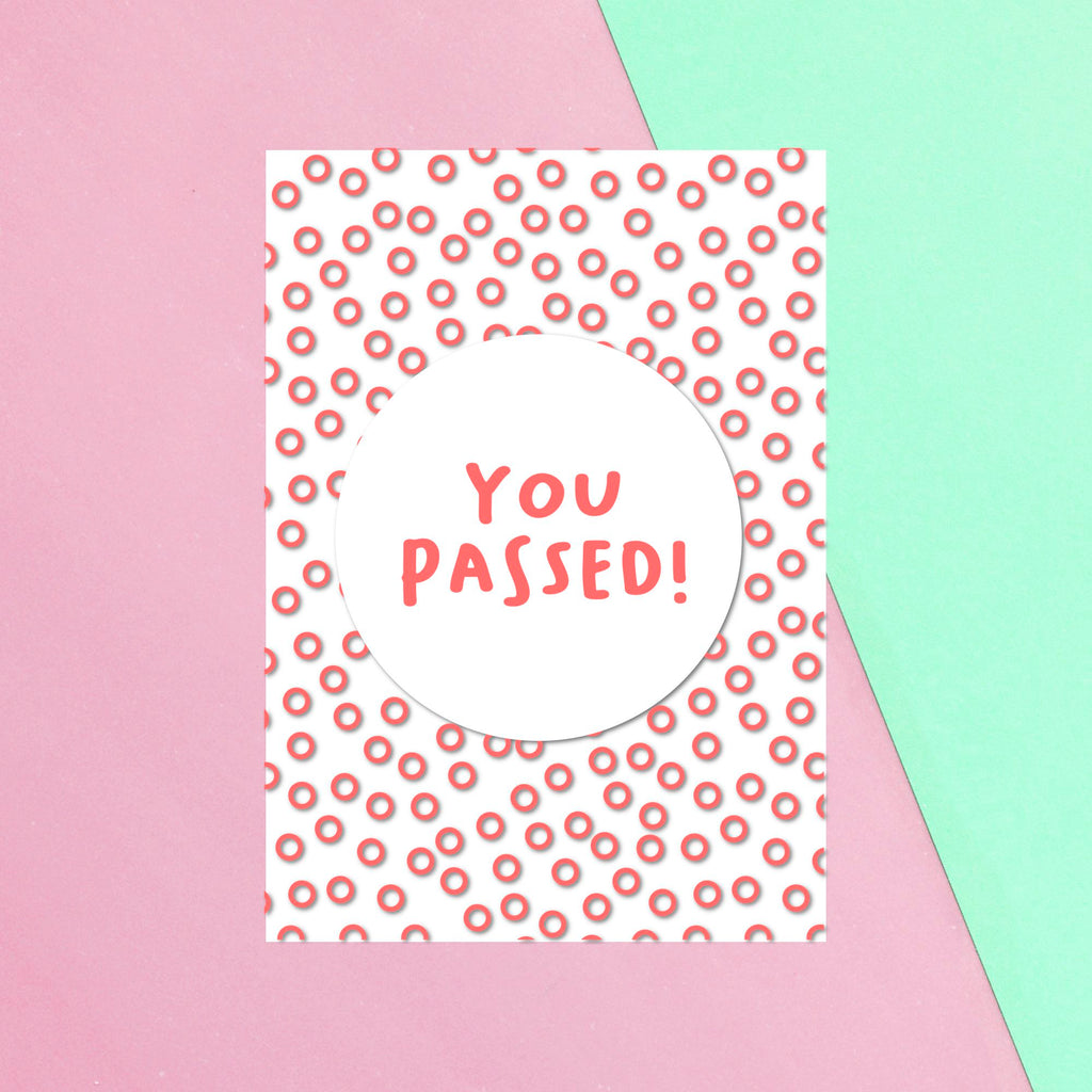 You Passed Circles Greetings Card