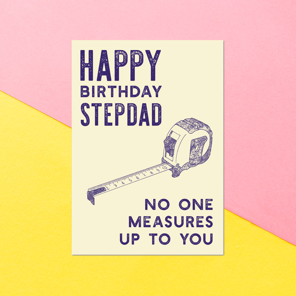 No Measures Up To You Stepdad Greetings Card