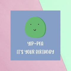 Yip-Pea It's Your Birthday Square Greetings Card
