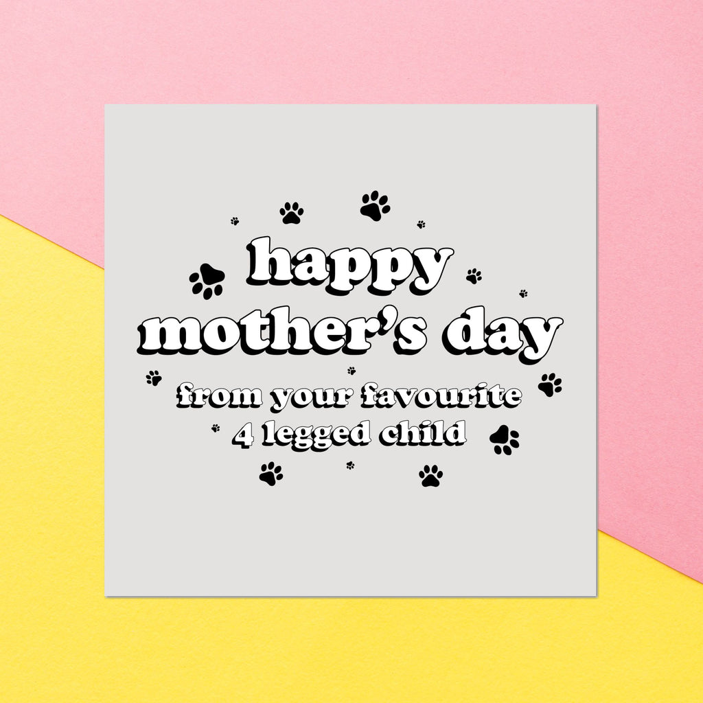 Happy Mother's Day From 4 Legged Child Square Greetings Card