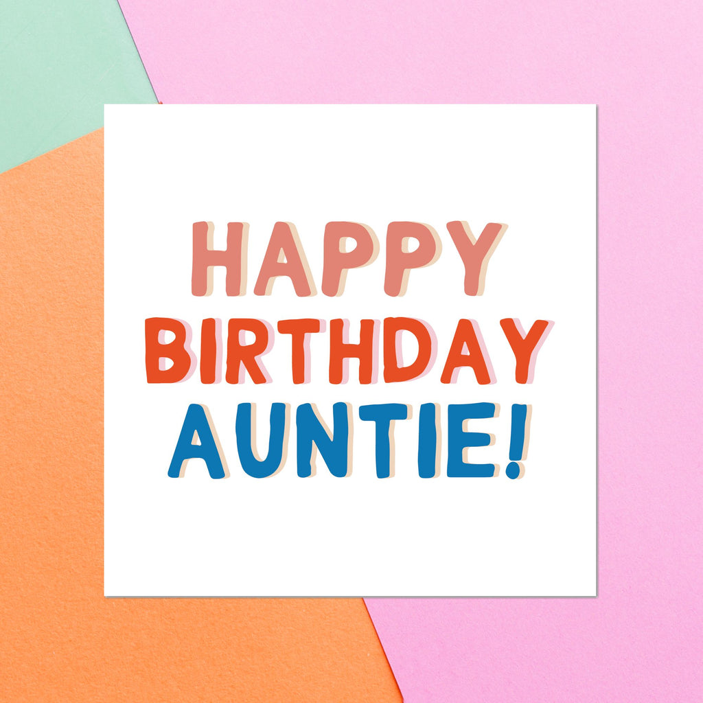 Happy Birthday Auntie Square Greetings Card