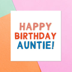 Happy Birthday Auntie Square Greetings Card