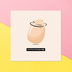 You're A Clumsy Egg Square Greetings Card