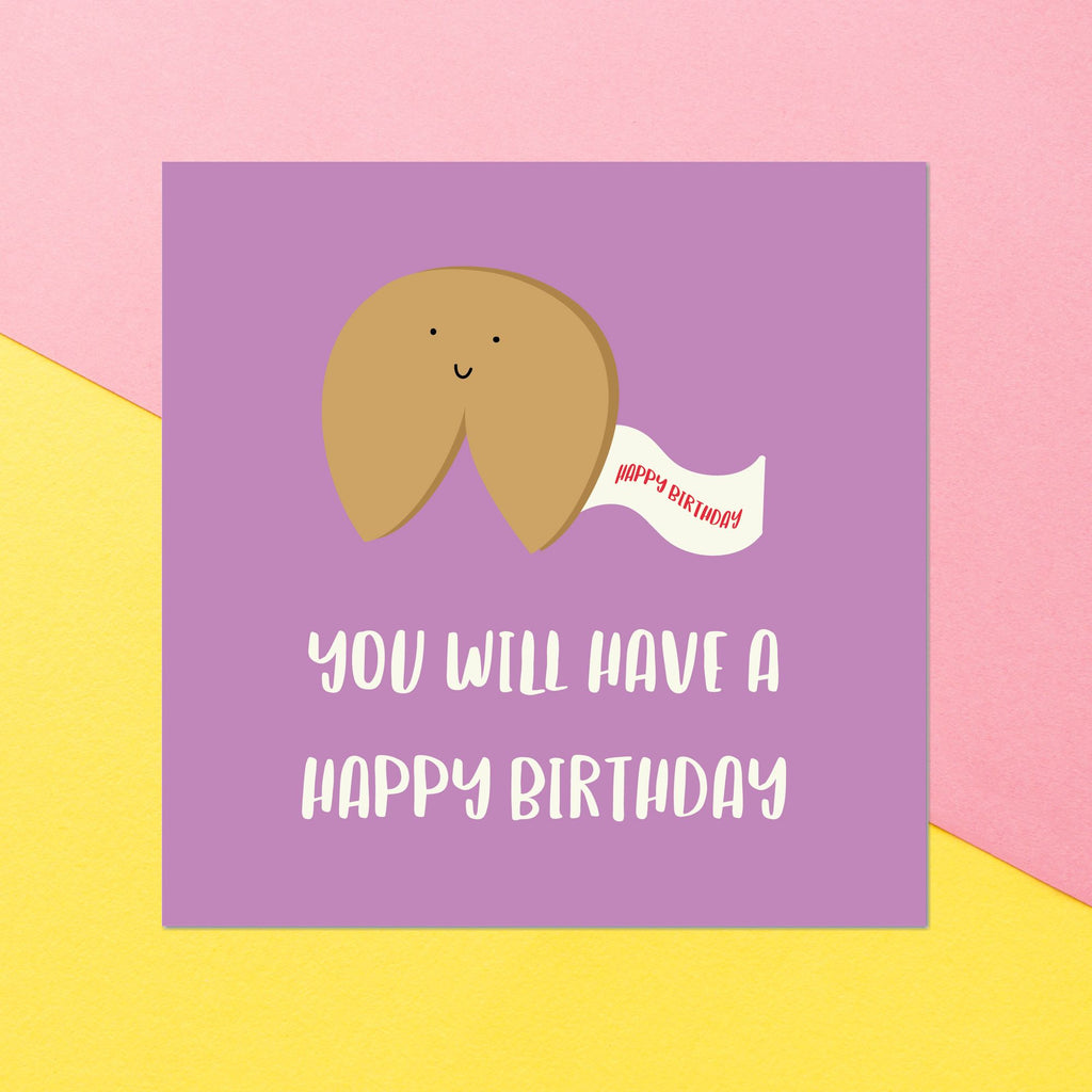 You Will Have A Happy Birthday Square Greetings Card