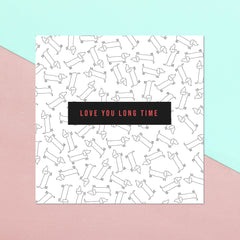 Love You Long Time Square Greetings Card