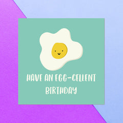 Have An Egg-Cellent Birthday Square Greetings Card