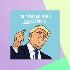 Dad, Thanks For Being A Yuge Role Model! Square Greetings Card