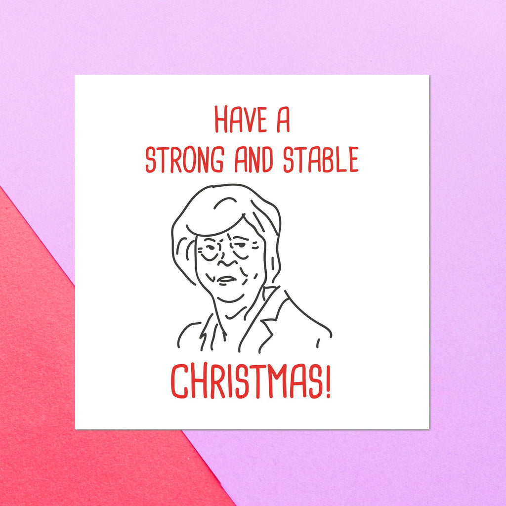 Have A Strong And Stable Christmas Square Greetings Card