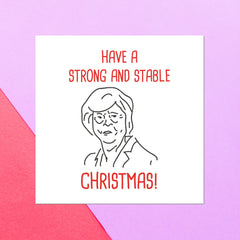 Have A Strong And Stable Christmas Square Greetings Card