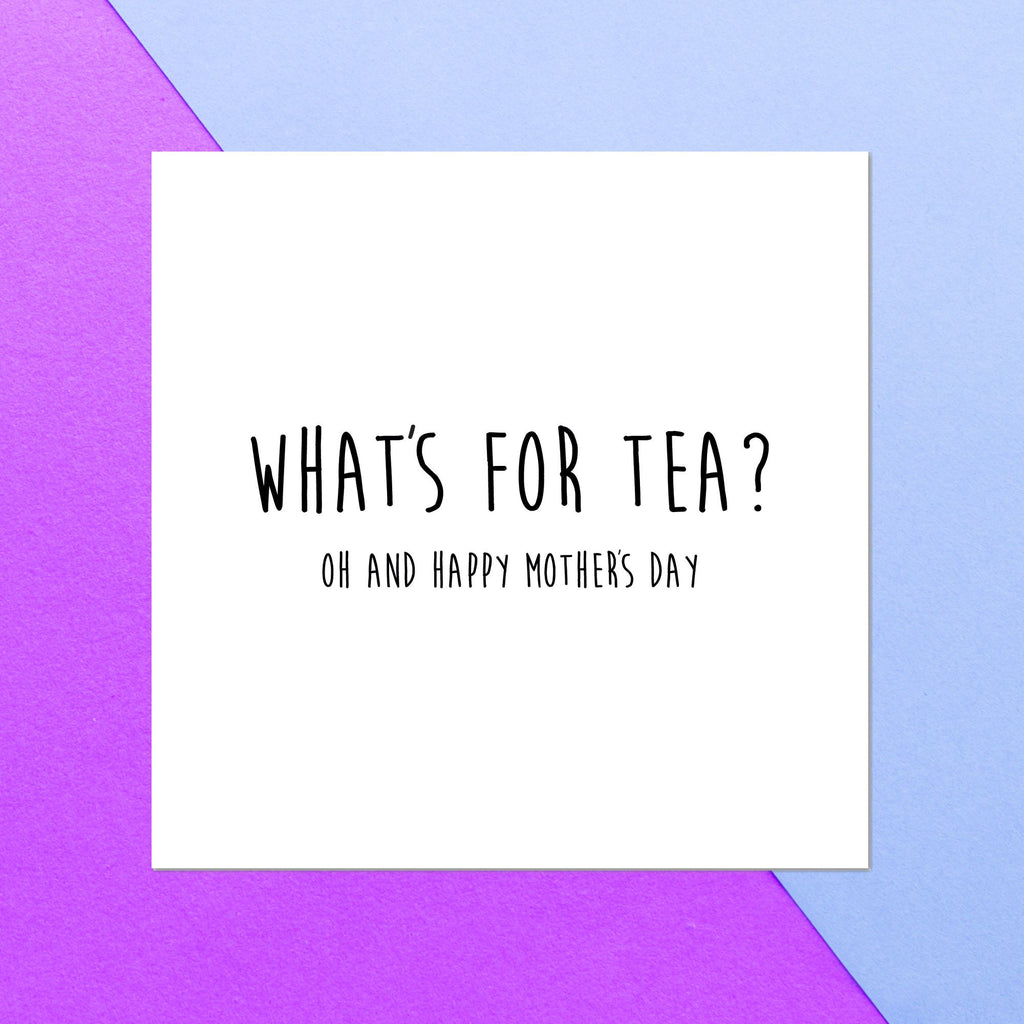 What's For Tea? Square Greetings Card