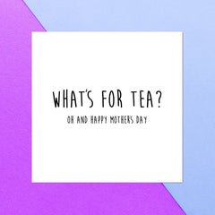 What's For Tea? Square Greetings Card