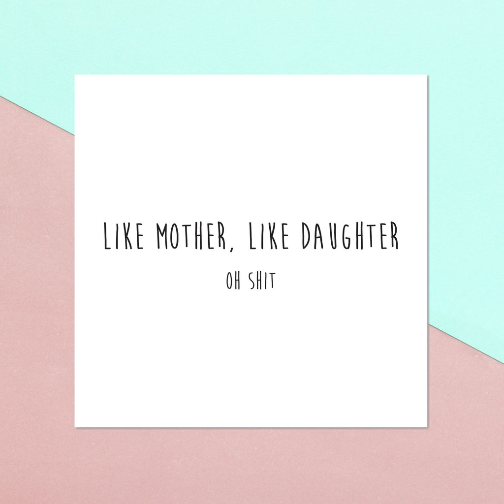 Like Mother, Like Daughter Square Greetings Card